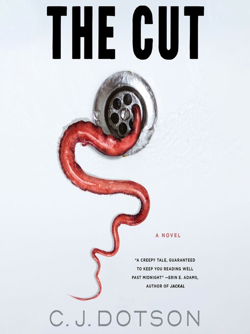 Title details for The Cut by C. J. Dotson - Available